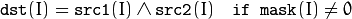 \texttt{dst} (I) =  \texttt{src1} (I)  \wedge \texttt{src2} (I) \quad \texttt{if mask} (I) \ne0